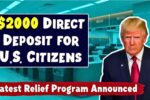 $2000 Direct Deposit for U.S. Citizens: Eligibility, Payment Dates & IRS Instructions