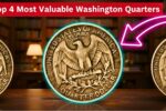 Top 4 Most Valuable Washington Quarters That Could Make You a Millionaire | Rare U.S. Coins